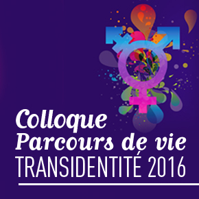 Colloque et parcours de vie trans 2016